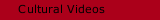 Cultural Videos